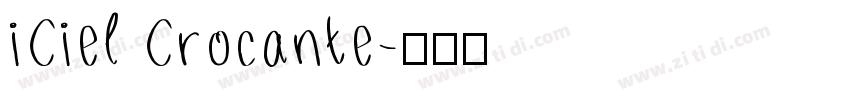 iCiel Crocante字体转换